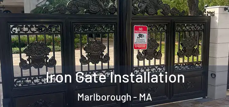 Iron Gate Installation Marlborough - MA