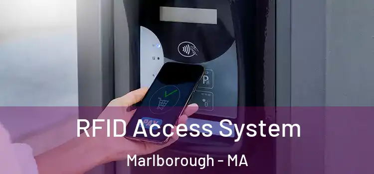  RFID Access System Marlborough - MA